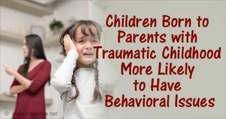 父母的创伤童年会导致孩子的行为问题